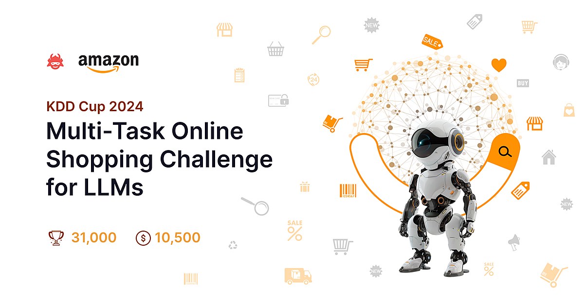 Amazon KDD Cup 2024, multi-task online shopping for LLMs